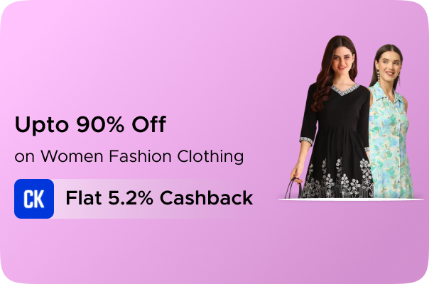 Flipkart: Upto 90% Off on Women Fashion Clothing + Flat 5.2% CashKaro Cashback